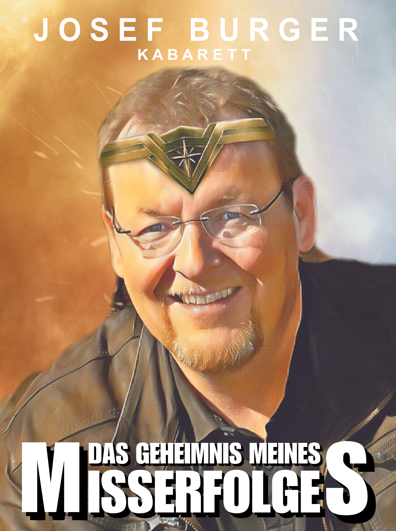 Josef Burger Das Geheimnis meines Misserfolges